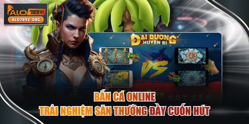 Bắn Cá Online