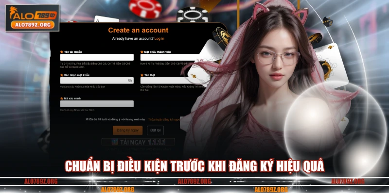 Chuẩn bị điều kiện trước khi đăng ký hiệu quả