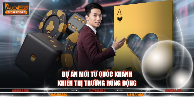 Dự án mới từ Quốc Khánh khiến thị trường rúng động