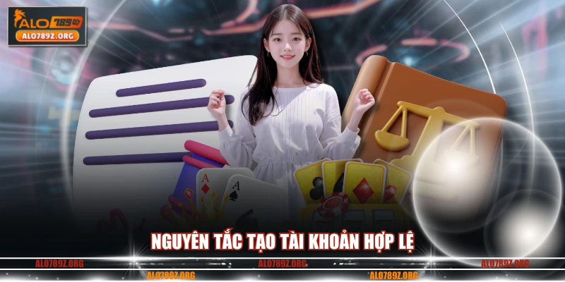 Nguyên tắc tạo tài khoản hợp lệ